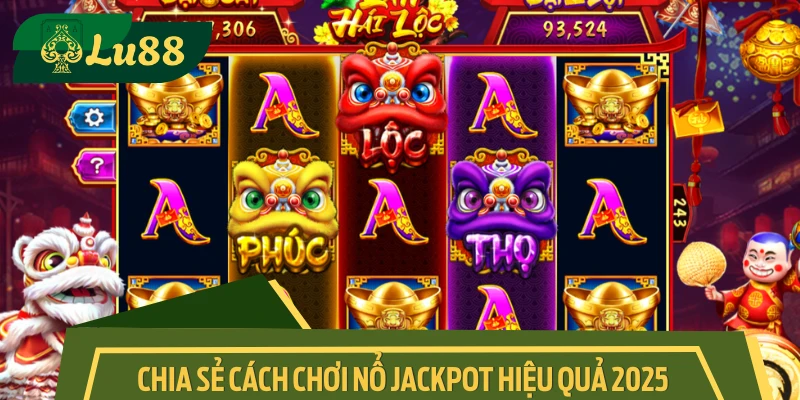 Tổng hợp các kiểu hình chơi Jackpot spin chuẩn